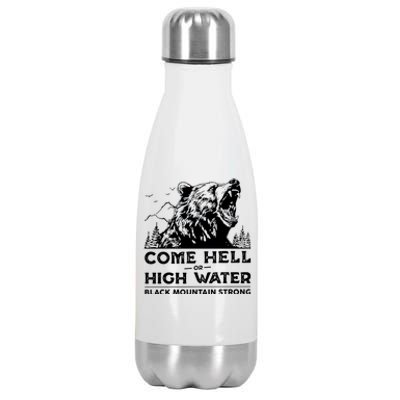 Come Hell Or High Water Black Mountain Strong Stainless Steel Insulated Water Bottle