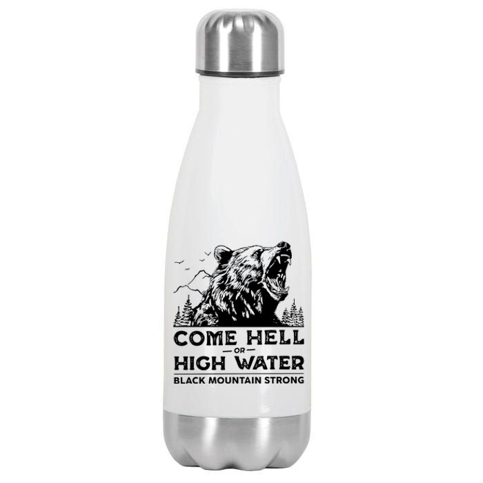 Come Hell Or High Water Black Mountain Strong Stainless Steel Insulated Water Bottle