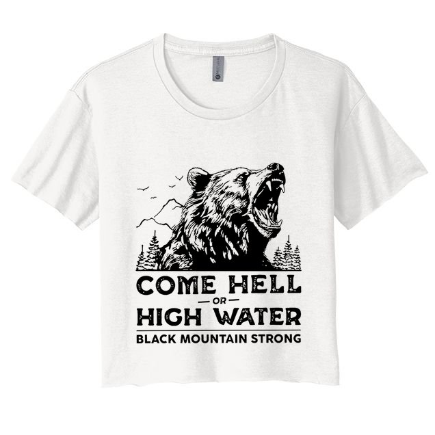 Come Hell Or High Water Black Mountain Strong Crop Top