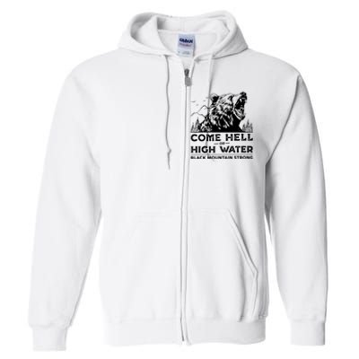 Come Hell Or High Water Black Mountain Strong Full Zip Hoodie