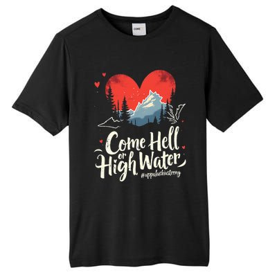 Come Hell Or High Water Mountain Appalachia Strong Tall Fusion ChromaSoft Performance T-Shirt