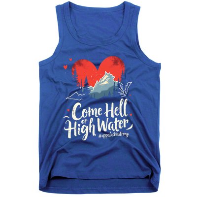 Come Hell Or High Water Mountain Appalachia Strong Tank Top