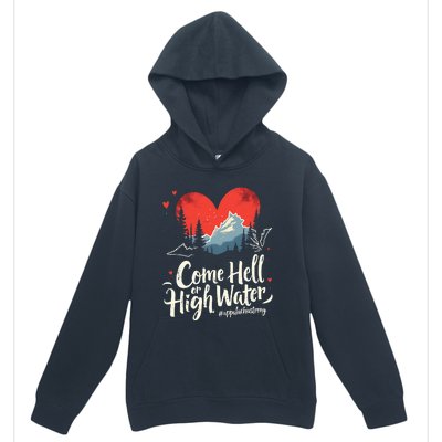 Come Hell Or High Water Mountain Appalachia Strong Urban Pullover Hoodie