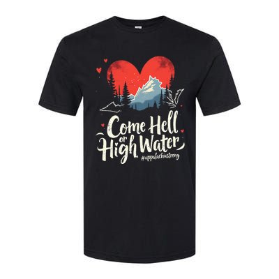 Come Hell Or High Water Mountain Appalachia Strong Softstyle CVC T-Shirt