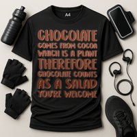 Chocolate Counts As A Salad Funny Performance Shirt