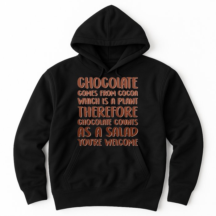 Chocolate Counts As A Salad Funny Hoodie