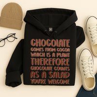 Chocolate Counts As A Salad Funny Hoodie