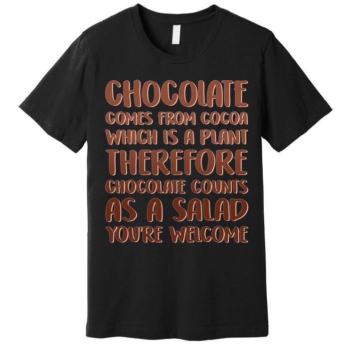 Chocolate Counts As A Salad Funny Premium T-Shirt