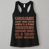Chocolate Counts As A Salad Funny Womens Tank Top