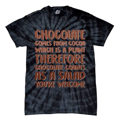 Chocolate Counts As A Salad Funny Tie-Dye T-Shirt