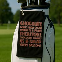 Chocolate Counts As A Salad Funny Golf Towel