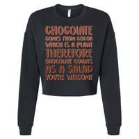 Chocolate Counts As A Salad Funny Cropped Pullover Crew