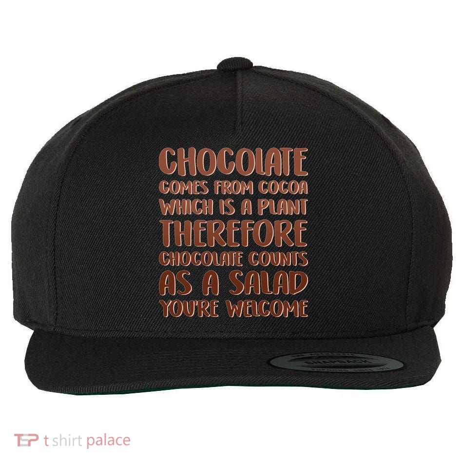 Chocolate Counts As A Salad Funny Wool Snapback Cap