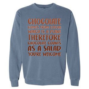 Chocolate Counts As A Salad Funny Garment-Dyed Sweatshirt