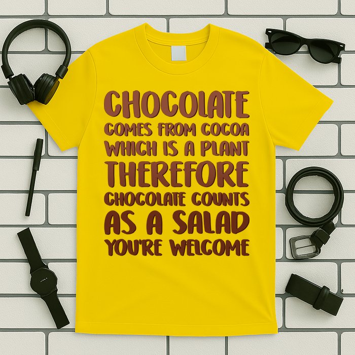 Chocolate Counts As A Salad Funny T-Shirt