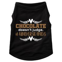 Chocolate Doesn't Judge It Understands Doggie Tank