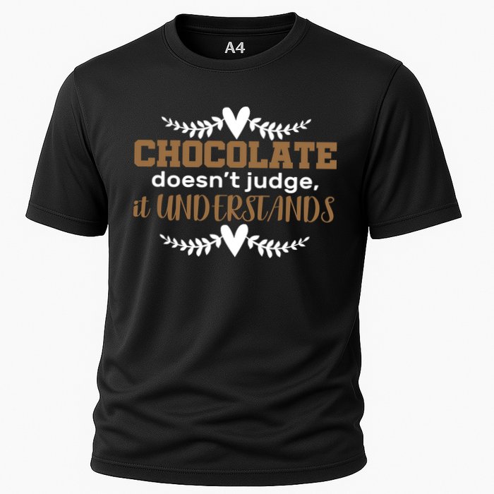 Chocolate Doesn't Judge It Understands Cooling Performance Crew T-Shirt