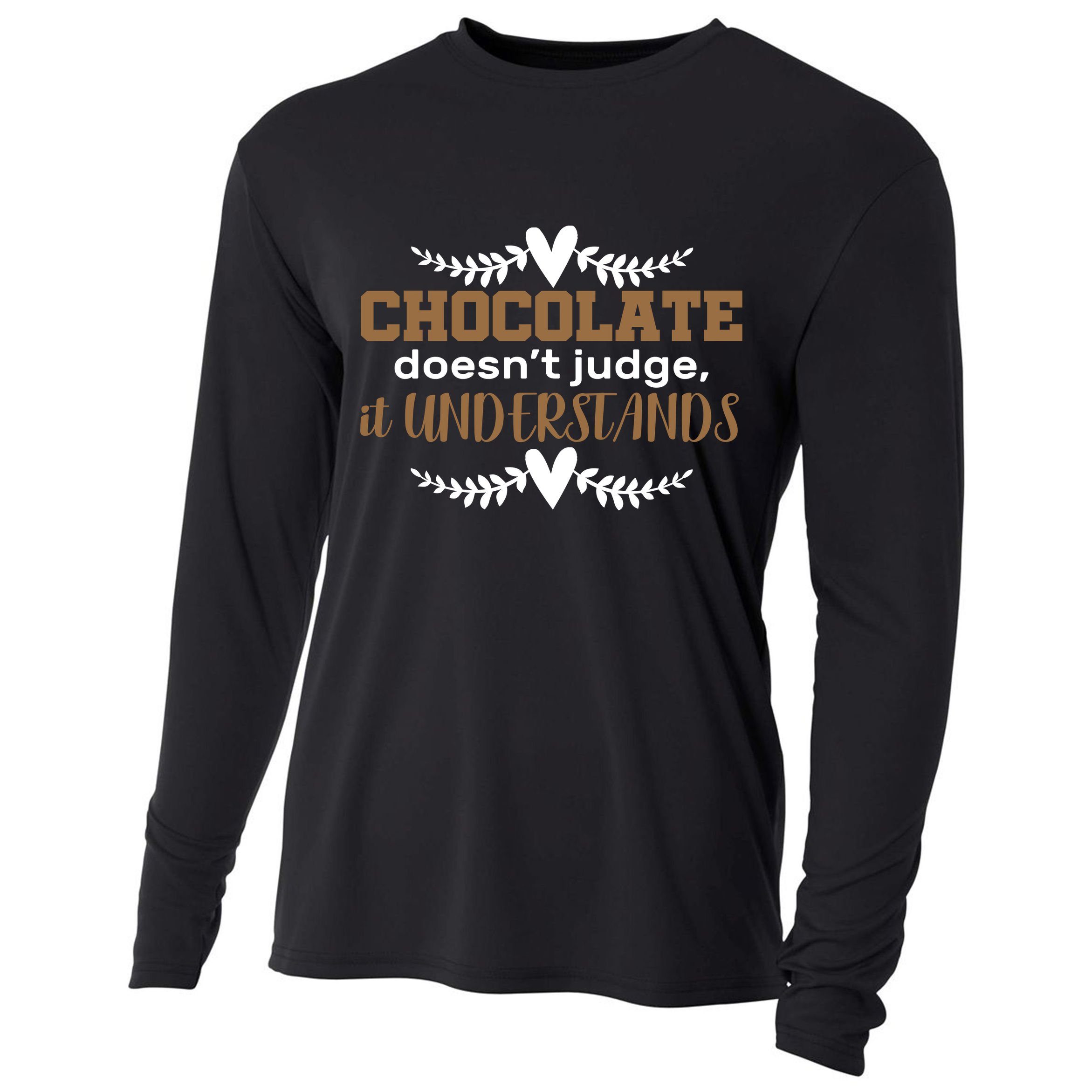 Chocolate Doesn't Judge It Understands Cooling Performance Long Sleeve Crew