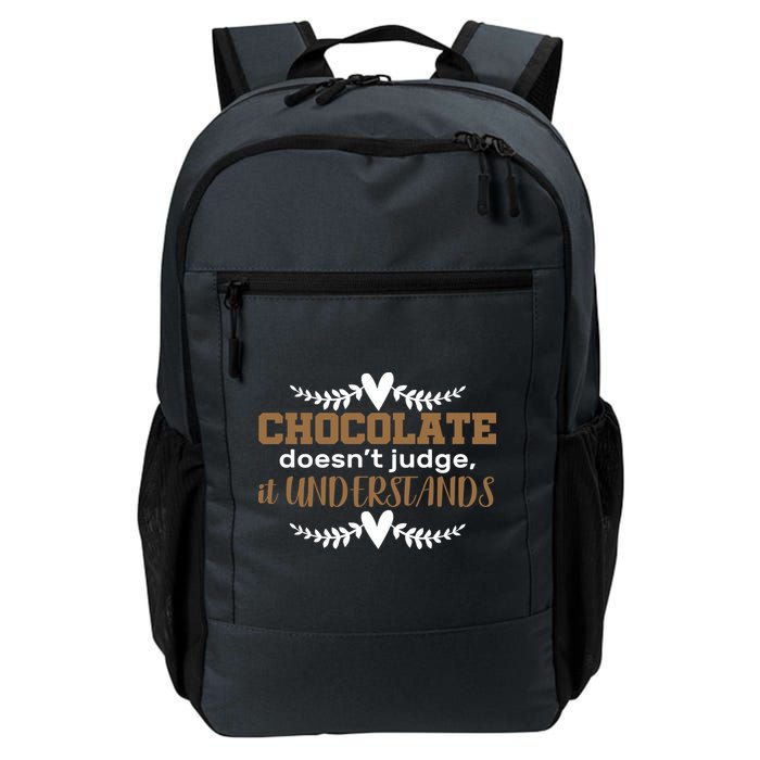 Chocolate Doesn't Judge It Understands Backpack