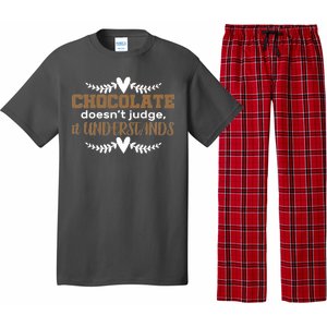 Chocolate Doesn't Judge It Understands Pajama Set