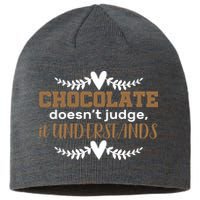 Chocolate Doesn't Judge It Understands Sustainable Beanie