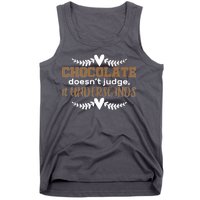 Chocolate Doesn't Judge It Understands Tank Top