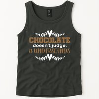 Chocolate Doesn't Judge It Understands Tank Top
