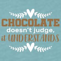 Chocolate Doesn't Judge It Understands Sueded Cloud Jersey T-Shirt