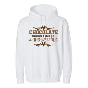 Chocolate Doesn't Judge It Understands Garment-Dyed Fleece Hoodie