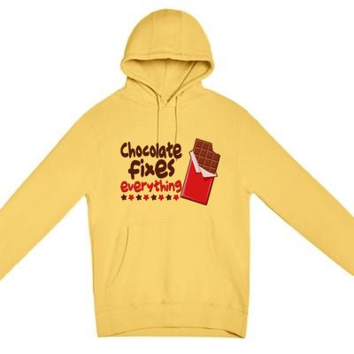 Chocolate Fixes Everything Chocolate Candy Bar Premium Pullover Hoodie