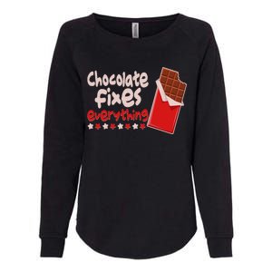 Chocolate Fixes Everything Chocolate Candy Bar Womens California Wash Sweatshirt