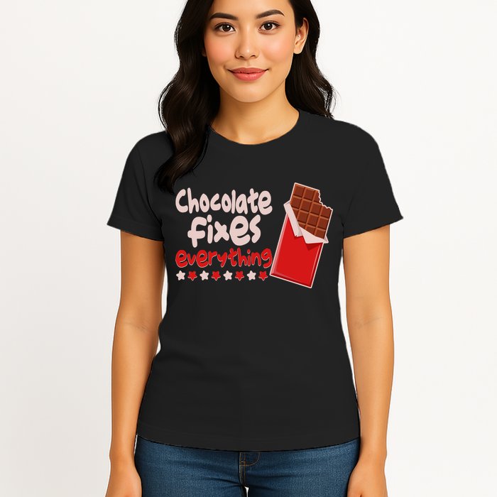 Chocolate Fixes Everything Chocolate Candy Bar Womens T-Shirt