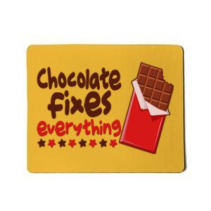 Chocolate Fixes Everything Chocolate Candy Bar Mousepad