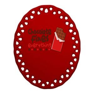 Chocolate Fixes Everything Chocolate Candy Bar Ceramic Oval Ornament