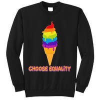 Choose Equality Rainbow Ice Cream Sweatshirt