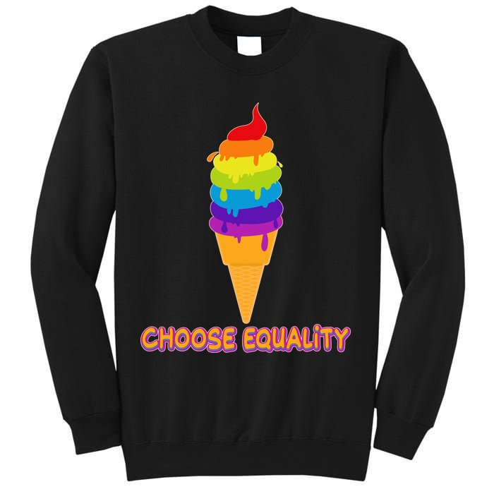Choose Equality Rainbow Ice Cream Sweatshirt