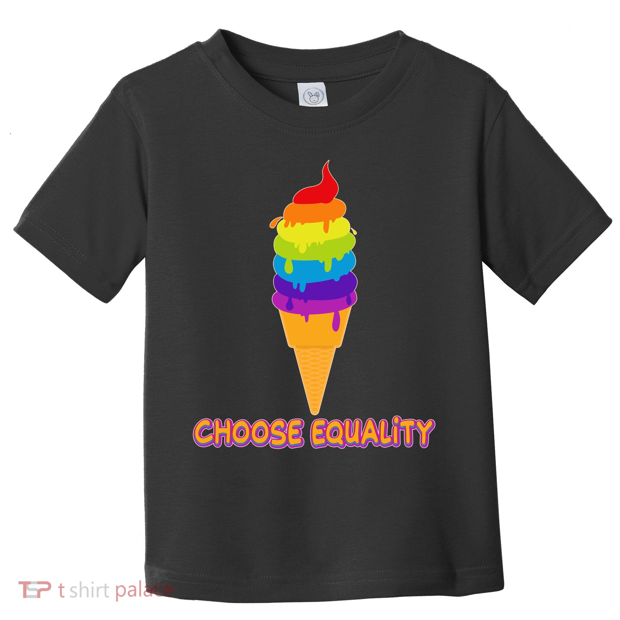 Choose Equality Rainbow Ice Cream Toddler T-Shirt