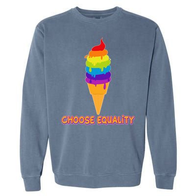 Choose Equality Rainbow Ice Cream Garment-Dyed Sweatshirt