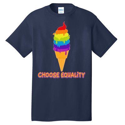 Choose Equality Rainbow Ice Cream Tall T-Shirt