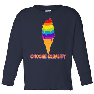 Choose Equality Rainbow Ice Cream Toddler Long Sleeve Shirt