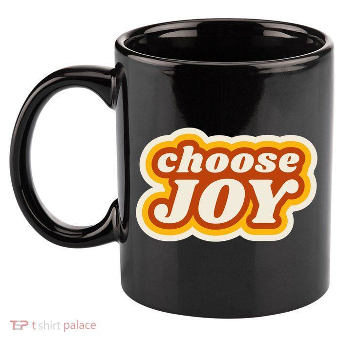Choose Joy 11oz C Handle Ceramic Mug