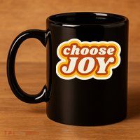 Choose Joy 11oz C Handle Ceramic Mug