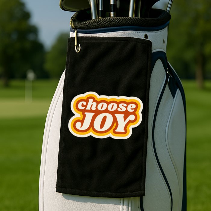 Choose Joy Golf Towel