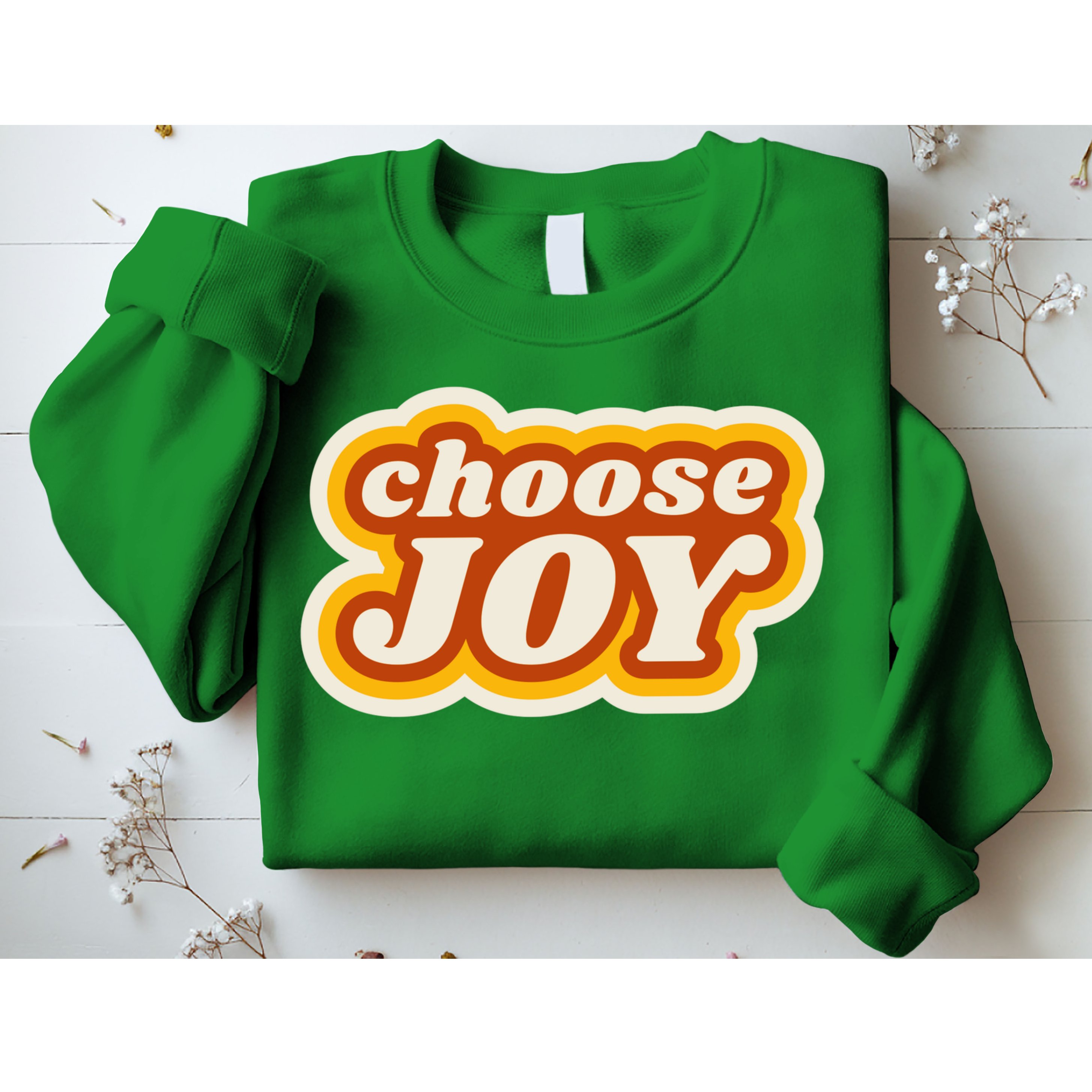 Choose Joy Sweatshirt