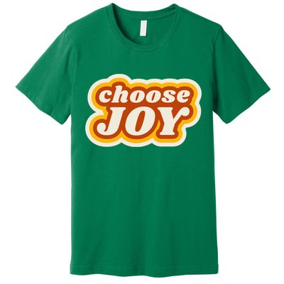 Choose Joy Premium T-Shirt