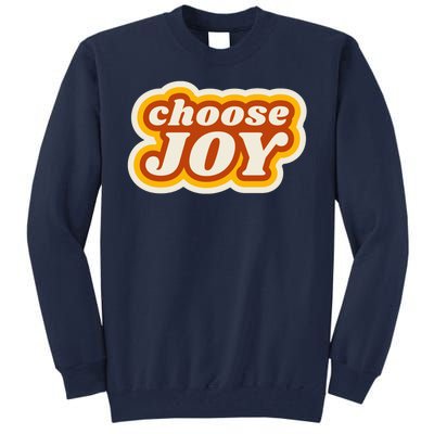 Choose Joy Tall Sweatshirt