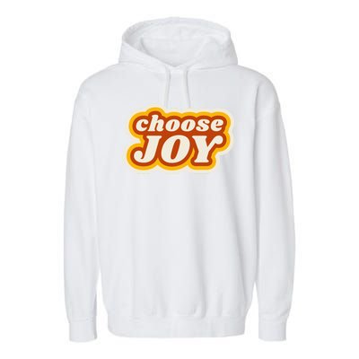 Choose Joy Garment-Dyed Fleece Hoodie