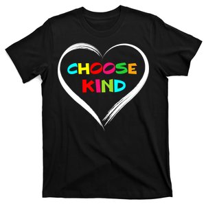 Choose Kind T-Shirt