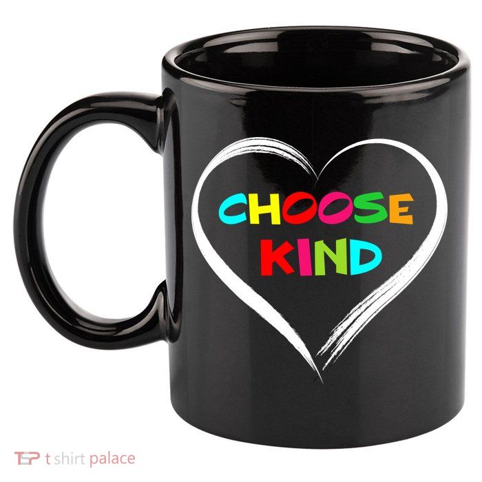 Choose Kind 11oz C Handle Ceramic Mug