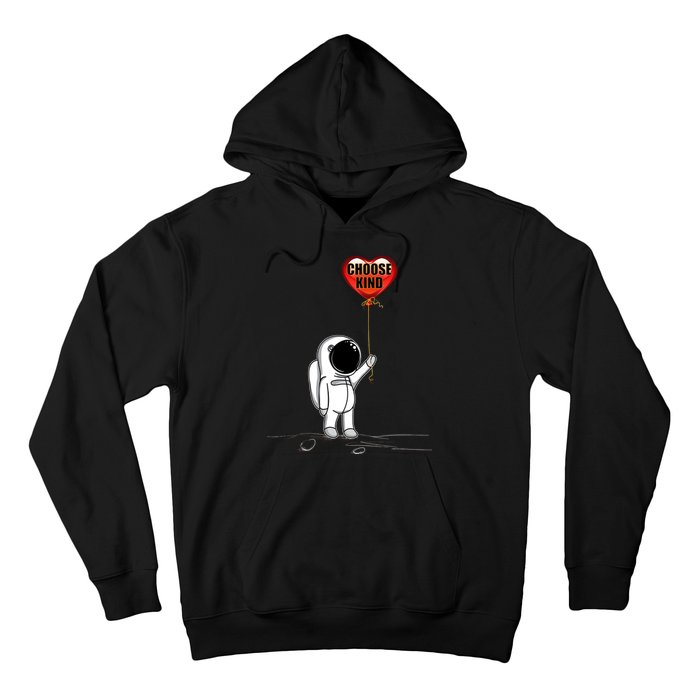 Choose Kind Astronaut Balloon Heart Anti Bullying Hoodie